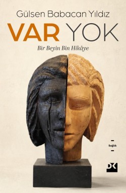 Var Yok<br><span>Bir Beyin Bin Hikâye</span>