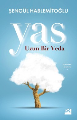 Yas<br><span>Uzun Bir Veda</span>