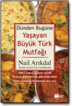 Yaşayan Büyük Türk Mutfağı<br><span>Dünden Bugüne</span>
