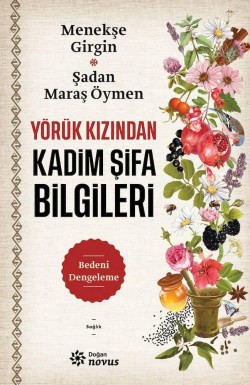 Yörük Kızından Kadim Şifa Bilgileri - SC