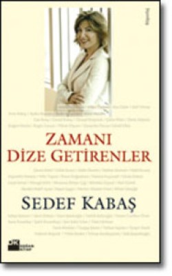 Zamanı Dize Getirenler