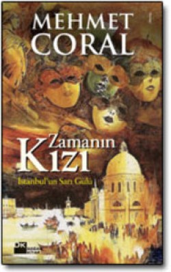 Zamanın Kızı - SC<br><span>İstanbul'un Sarı Gülü</span>